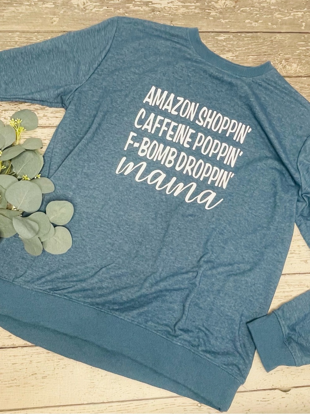 Amazon Shoppin’ Caffeine Poppin’ Mama Sweatshirt